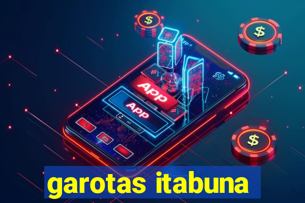 garotas itabuna